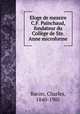 Eloge de messire C.F. Painchaud, fondateur du Collge de Ste. Anne microforme, Bacon, Charles, 1840-1905 