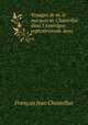 Voyages de m. le marquis de Chastellux dans l`Amrique septentrionale dans ., 