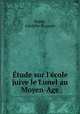 tude sur l`cole juive le Lunel au Moyen-Age, 