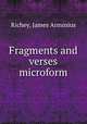 Fragments and verses microform, Richey, James Arminius 