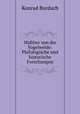 Walther von der Vogelweide: Philologische und historische Forschungen, Konrad Burdach 