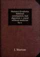 Warton`s Ervalenta. Habitual constipation, bad digestion &c. cured without medicine by a ., J. Warton 