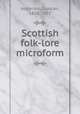 Scottish folk-lore microform, Anderson, Duncan, 1828-1903 