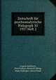 Zeitschrift fr psychoanalytische Pdagogik XI 1937 Heft 2, August Aichhorn, Paul Federn, Heinrich Meng, Hans Zullinger, Anna Freud 