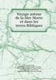 Voyage autour de la Mer Morte et dans les terres Bibliques, 