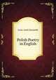 Polish Poetry in English, trans. Jarek Zawadzki 