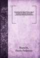 Instituzione pratica dell` architettura civile per la decorazione de` pubblici, e privati edifici : preceduta da un articolo di geometria in pratica ad uso delli disegnatori ed artifici. 1, Bianchi, Paolo Federico 