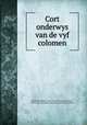 Cort onderwys van de vyf colomen, Bosboom, Simon, 1614-1670,Scamozzi, Vincenzo, 1552-1616. Idea della architettura universale. Libro 6 