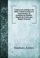 L`Islam et la politique des allis: l`Islam mystique et schismatique; le problme du Khalifat. Adapt de l`italien par Magali-Boisnard, Insabato, Enrico 