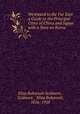 Westward to the Far East a Guide to the Principal Cities of China and Japan with a Note on Korea ., Eliza Ruhamah Scidmore, Scidmore , Eliza Ruhamah, 1856 -1928 
