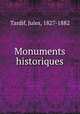 Monuments historiques, Tardif, Jules, 1827-1882 