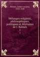 Mlanges religieux, philosophiques, politiques et littraires de J. Balms. 1, Balmes, Jaime Luciano, 1810-1848 