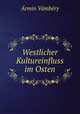 Westlicher Kultureinfluss im Osten, 