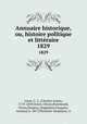 Annuaire historique, ou, histoire politique et littraire. 1829, 