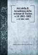 Atti della R. Accademia delle scienze di Torino. v.18 1882-1883, Reale accademia delle scienze di Torino 