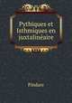 Pythiques et Isthmiques en juxtalinaire, Pindare 