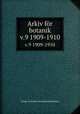 Arkiv fr botanik. v.9 1909-1910, Kungl. Svenska vetenskapsakademien 