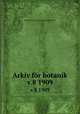 Arkiv fr botanik. v.8 1909, Kungl. Svenska vetenskapsakademien 