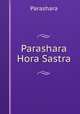 Parashara Hora Sastra, Parashara 
