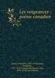 Les vengeances : pome canadien, Lemay, Pamphile, 1837-1918,Lemay, Pamphile, 1837-1918 (autograph),Squair, John, 1850-1928 (association) 