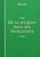 De la rligion dans les rvolutions, Baruel 