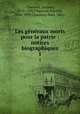 Les gnraux morts pour la patrie : notices biographiques. 1, 