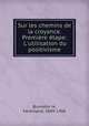 Sur les chemins de la croyance. Premire tape: L`utilisation du positivisme, 