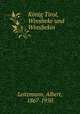 Knig Tirol, Winsbeke und Winsbekin, Leitzmann, Albert, 1867-1950 