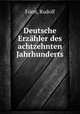 Deutsche Erzhler des achtzehnten Jahrhunderts, 