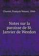 Notes sur la paroisse de St. Janvier de Weedon, 
