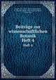 Beitrge zur wissenschaftlichen Botanik. Heft 4, 