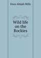 Wild life on the Rockies, 
