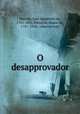 O desapprovador, 