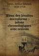Biens des Jsuites microforme : jalons chronologiques avec renvois, Jones, Arthur Edward, 1838-1918 