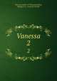 Vanessa. 2, Vanessa,Author of Thomasina,Paul, Margaret A., formerly Colville 