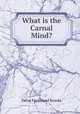 What is the Carnal Mind?, Delos Ferdinand Brooks 