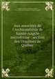 Aux associes de l`Archiconfrrie de Sainte-Angle microforme : section des Ursulines de Qubec, 