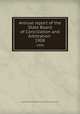 Annual report of the State Board of Conciliation and Arbitration . 1908, Massachusetts. State board of conciliation and arbitration 