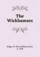 The Wickhamses, Ridge, W. Pett (William Pett), d. 1930 