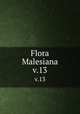 Flora Malesiana. v.13, Steenis, C. G. G. J. van (Cornelis Gijsbert Gerrit Jan),Steenis-Kruseman, M. J. van,Indonesia. Departemen Pertanian,Lembaga Ilmu Pengetahuan Indonesia,Kebun Raya Indonesia 