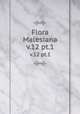 Flora Malesiana. v.12 pt.1, Steenis, C. G. G. J. van (Cornelis Gijsbert Gerrit Jan),Steenis-Kruseman, M. J. van,Indonesia. Departemen Pertanian,Lembaga Ilmu Pengetahuan Indonesia,Kebun Raya Indonesia 