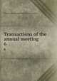 Transactions of the annual meeting. 6, American Laryngological Association 