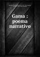 Gama : poema narrativo, 
