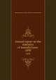 Annual report on the statistics of manufactures . 1898, Massachusetts. Dept. of Labor and Industries 