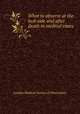 What to observe at the bed-side and after death in medical cases., London Medical Society of Observation 