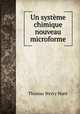 Un systme chimique nouveau microforme, Thomas Sterry Hunt 