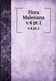Flora Malesiana. v.4 pt.1, Steenis, C. G. G. J. van (Cornelis Gijsbert Gerrit Jan),Steenis-Kruseman, M. J. van,Indonesia. Departemen Pertanian,Lembaga Ilmu Pengetahuan Indonesia,Kebun Raya Indonesia 