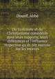 Du Stocisme et du Christianisme considrs dans leurs rapports, leurs diffrences et l`influence respective qu`ils ont exerce sur les moeurs, 