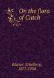 On the flora of Cutch, Blatter, Ethelberg, 1877-1934 