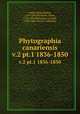Phytographia canariensis. v.2 pt.1 1836-1850, Webb, Philip Barker, 1793-1854,Berthelot, Sabin, 1794-1880,Montagne, Camille, 1784-1866. Plantae cellulares 